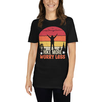 Hike More Worry Less Short-Sleeve Unisex T-Shirt