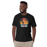 Better Together Short-Sleeve Unisex T-Shirt