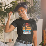 Better Together Short-Sleeve Unisex T-Shirt