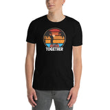 Better Together Short-Sleeve Unisex T-Shirt