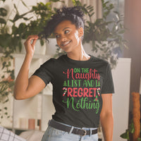 On the Naughty List and I Regret Nothing Short-Sleeve Unisex T-Shirt