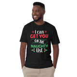 I Can Get You On the Naughty List Short-Sleeve Unisex T-Shirt