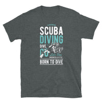 I'd Rather Be Scuba Diving Short-Sleeve Unisex T-Shirt