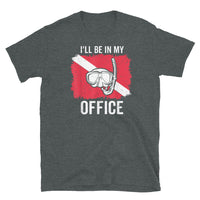 I'll Be in My Office Short-Sleeve Unisex T-Shirt