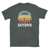 I Survived My First Skydive Short-Sleeve Unisex T-Shirt