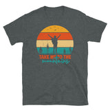 Take Me to the Mountains Short-Sleeve Unisex T-Shirt