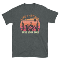 Take a Hike and Save Your Soul Short-Sleeve Unisex T-Shirt