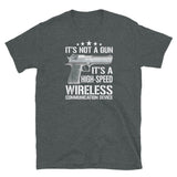 I'ts Not a Gun Short-Sleeve Unisex T-Shirt