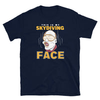 This is My Skydiving Face Short-Sleeve Unisex T-Shirt