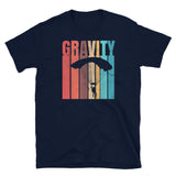 Gravity Short-Sleeve Unisex T-Shirt