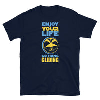 Enjoy Your Life Go Hang Gliding Short-Sleeve Unisex T-Shirt