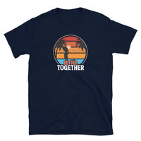 Better Together Short-Sleeve Unisex T-Shirt