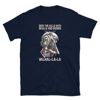 Deck the Halls With Skulls and Bodies Valhalla Short-Sleeve Unisex T-Shirt