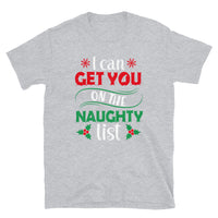 I Can Get You On the Naughty List Short-Sleeve Unisex T-Shirt