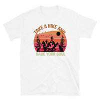 Take a Hike and Save Your Soul Short-Sleeve Unisex T-Shirt