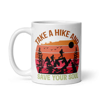 Take a Hike and Save Your Soul White glossy mug