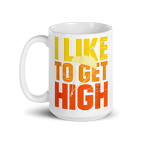 I Like to Get High White glossy mug