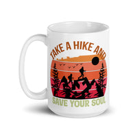 Take a Hike and Save Your Soul White glossy mug