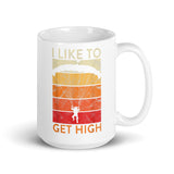 I Like to Get High White glossy mug