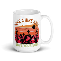 Take a Hike and Save Your Soul White glossy mug