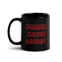 Horror Movie Addict Black Glossy Mug