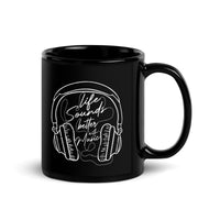 Like Sounds Better with Music Black Glossy Mug