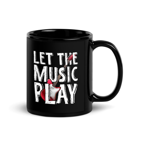 Let the Music Play Black Glossy Mug