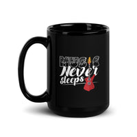 Music Never Sleeps Black Glossy Mug