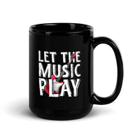 Let the Music Play Black Glossy Mug