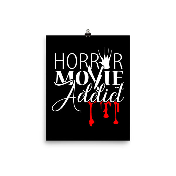 Horror Movie Addict Poster