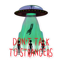 Don't Talk to Strangers Bubble-free stickers