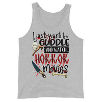 Cuddle and Watch Horror Movies Unisex Tank Top