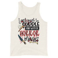 Cuddle and Watch Horror Movies Unisex Tank Top