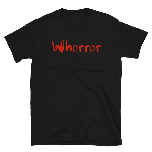 Whorror Short-Sleeve Unisex T-Shirt