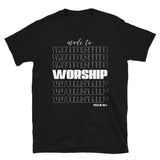 Made to Worship Short-Sleeve Unisex T-Shirt