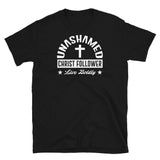 Unashamed Christ Follower Short-Sleeve Unisex T-Shirt