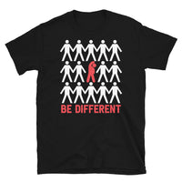 Be Different Short-Sleeve Unisex T-Shirt