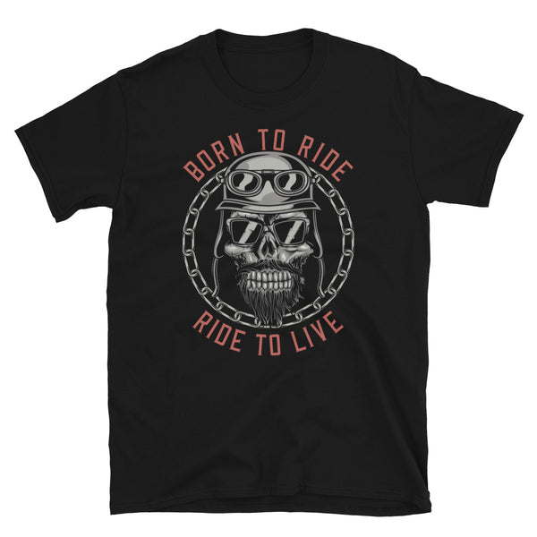 Born to Ride Short-Sleeve Unisex T-Shirt