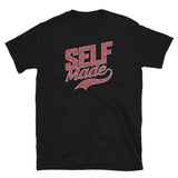 Self Made Short-Sleeve Unisex T-Shirt