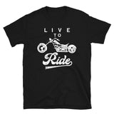 Live to Ride Short-Sleeve Unisex T-Shirt