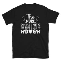 The More People I Meet Short-Sleeve Unisex T-Shirt