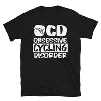 Obsessive Cycling Disorder Short-Sleeve Unisex T-Shirt