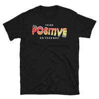 Think Positive Short-Sleeve Unisex T-Shirt