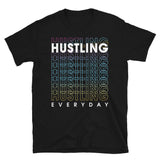 Hustling Short-Sleeve Unisex T-Shirt