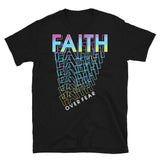 Faith Over Fear Short-Sleeve Unisex T-Shirt