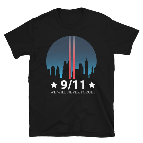 9/11 We Will Never Forget Short-Sleeve Unisex T-Shirt