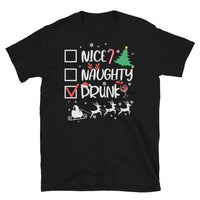 Nice Naughty Drunk Short-Sleeve Unisex T-Shirt