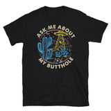 Ask Me About My Butthole (UFO) Short-Sleeve Unisex T-Shirt