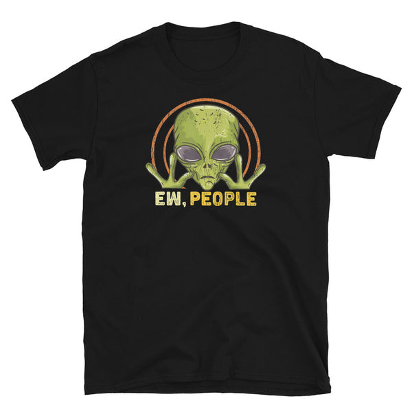 Ew, People 4 Short-Sleeve Unisex T-Shirt