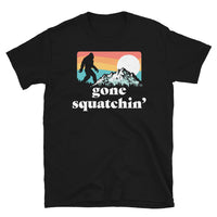 Gone Squatchin' Short-Sleeve Unisex T-Shirt